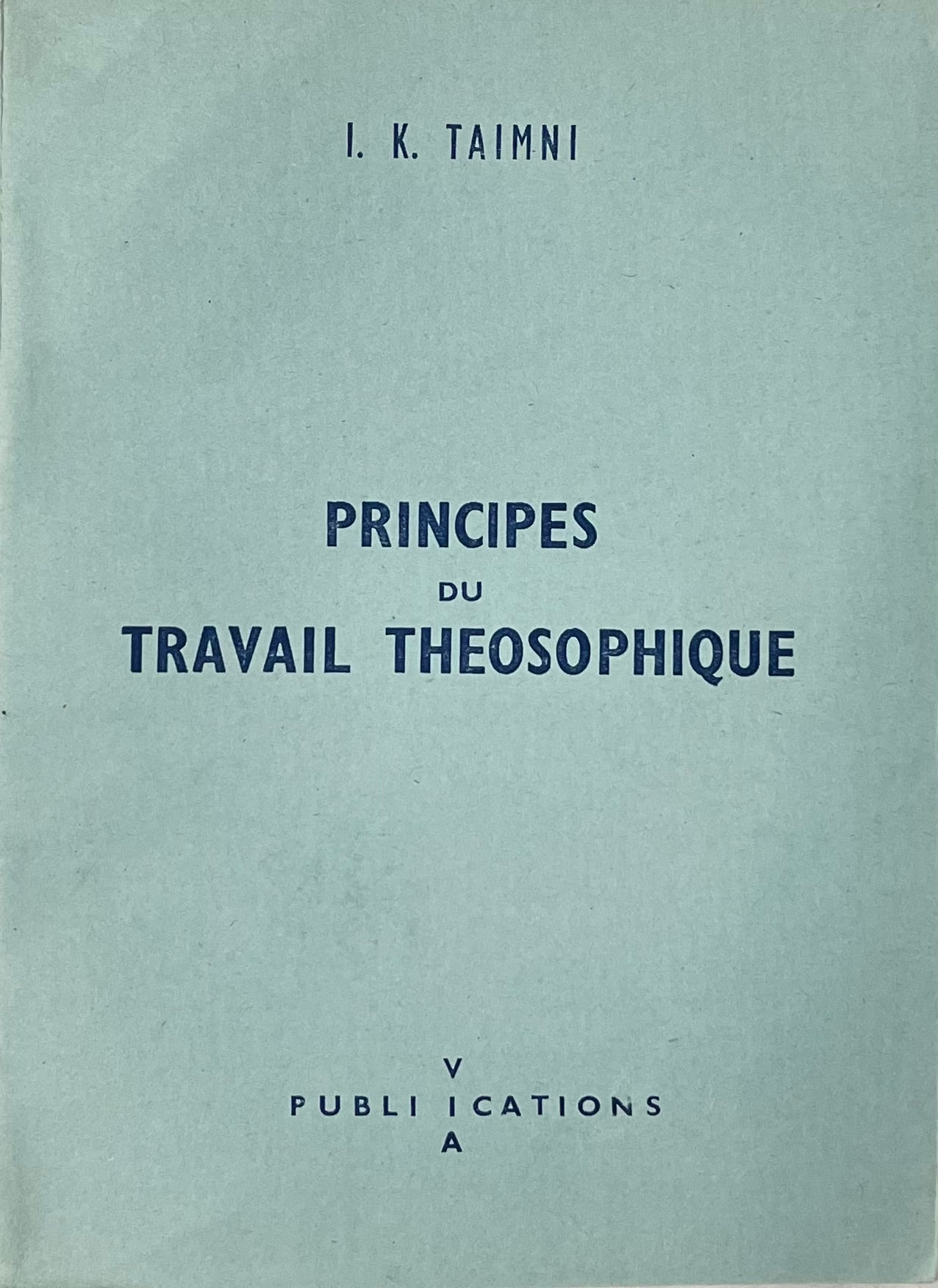 Principes du travail théosophique