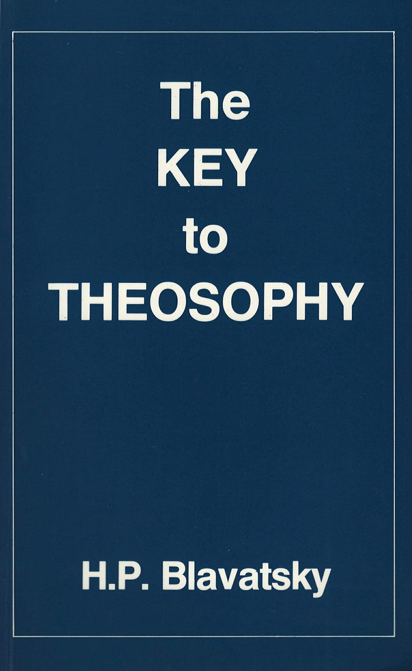 The Key to Theosophy