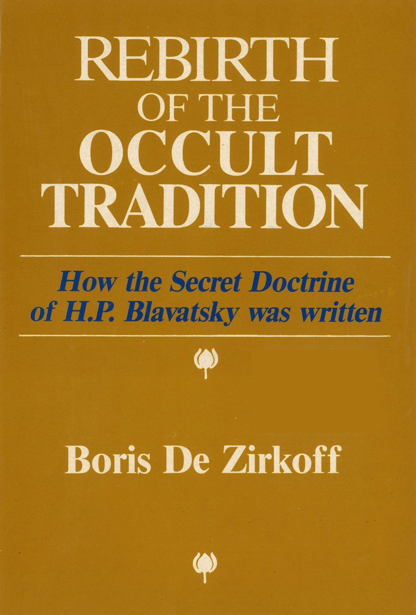 Rebirth of the Occult Tradition