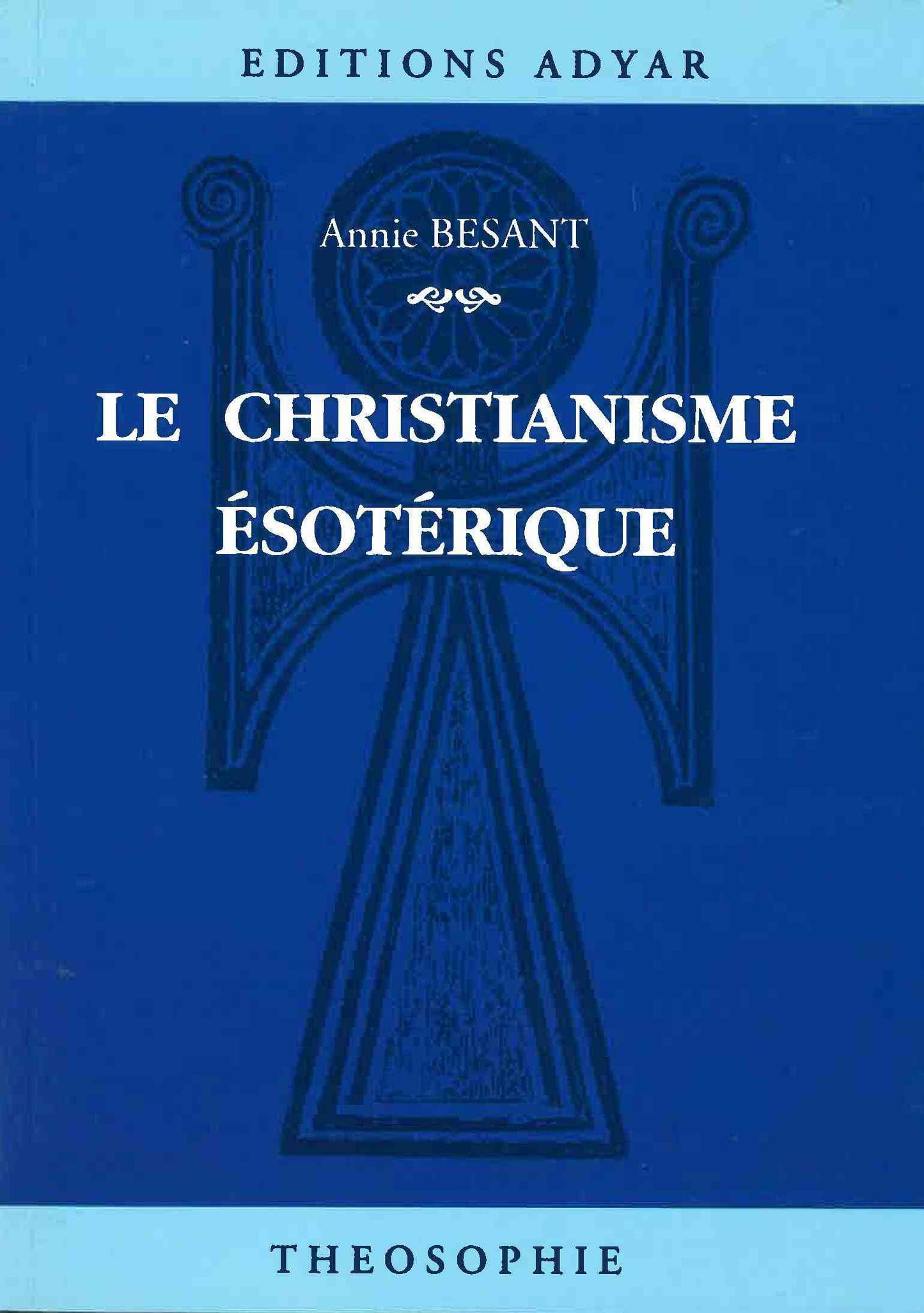 Occasion - Le Christianisme ésotérique