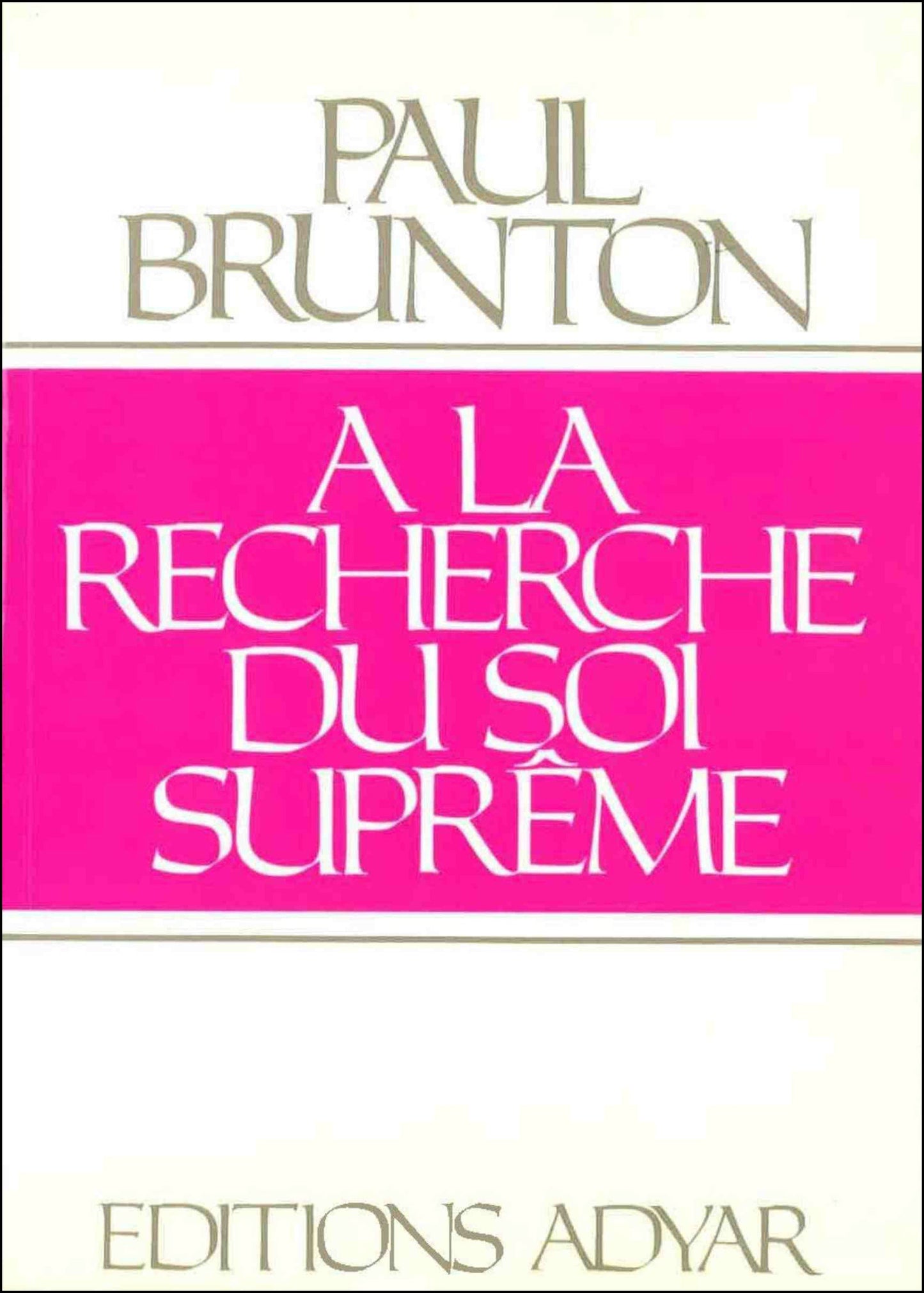 Occasion - À la Recherche du Soi suprême