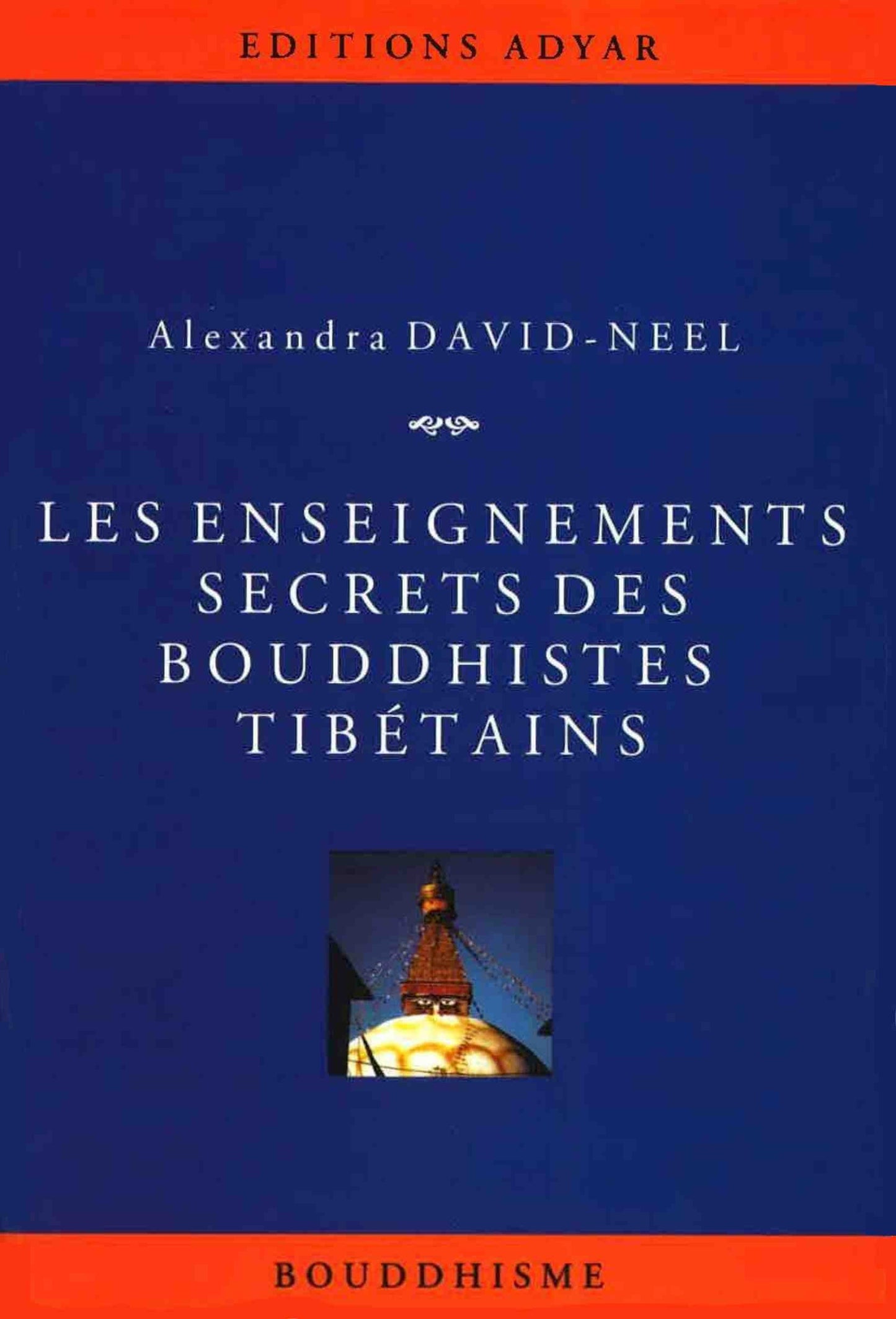 Occasion - Les Enseignements secrets des Bouddhistes tibétains