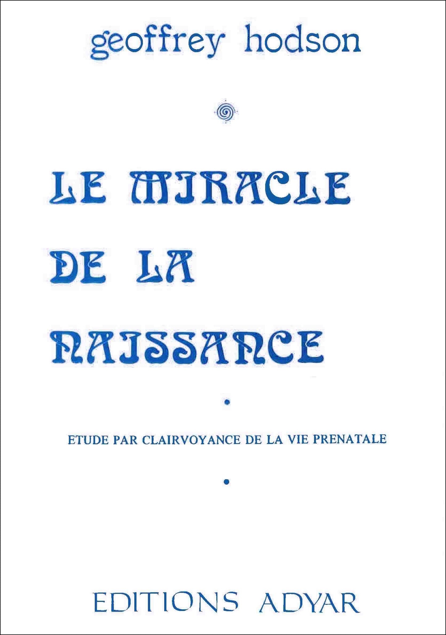 Occasion - Le Miracle de la Naissance