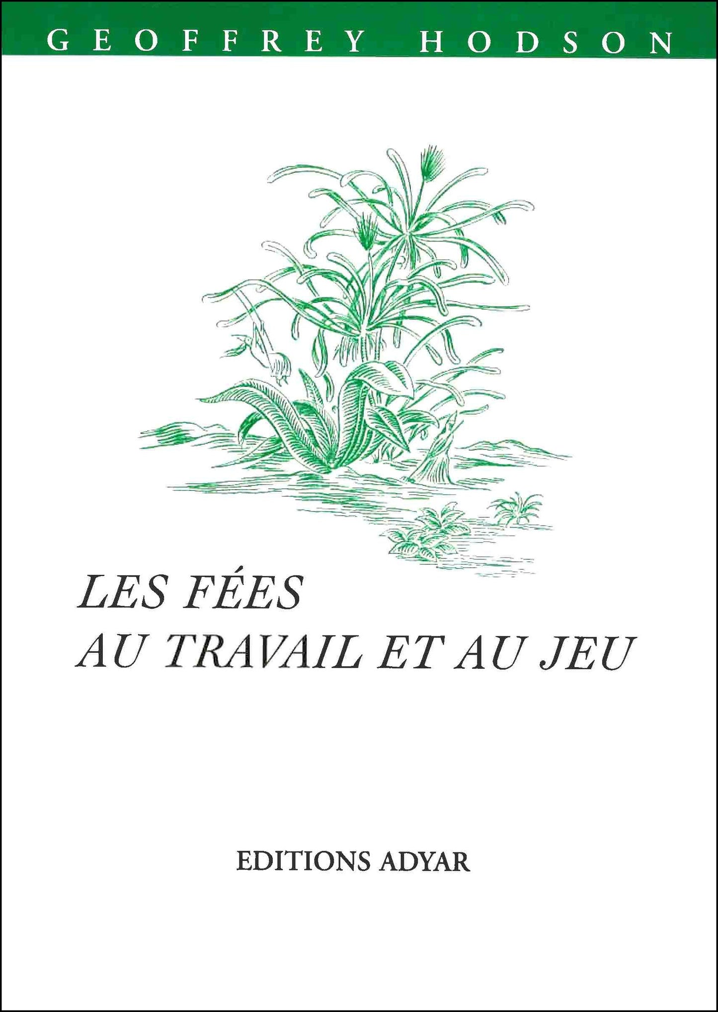 Occasion - Les Fées au Travail et au Jeu
