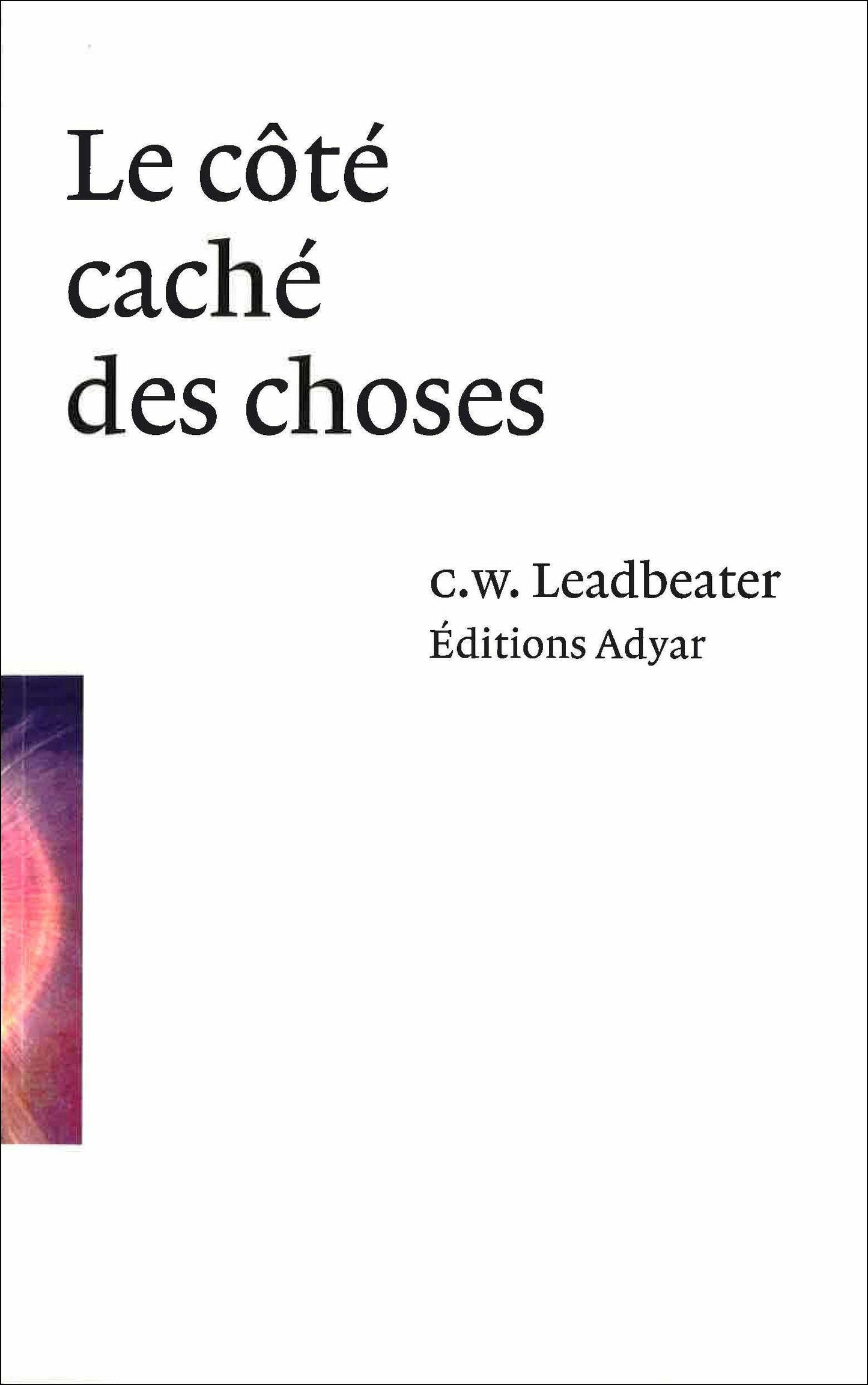 Occasion - Le Côté caché des Choses