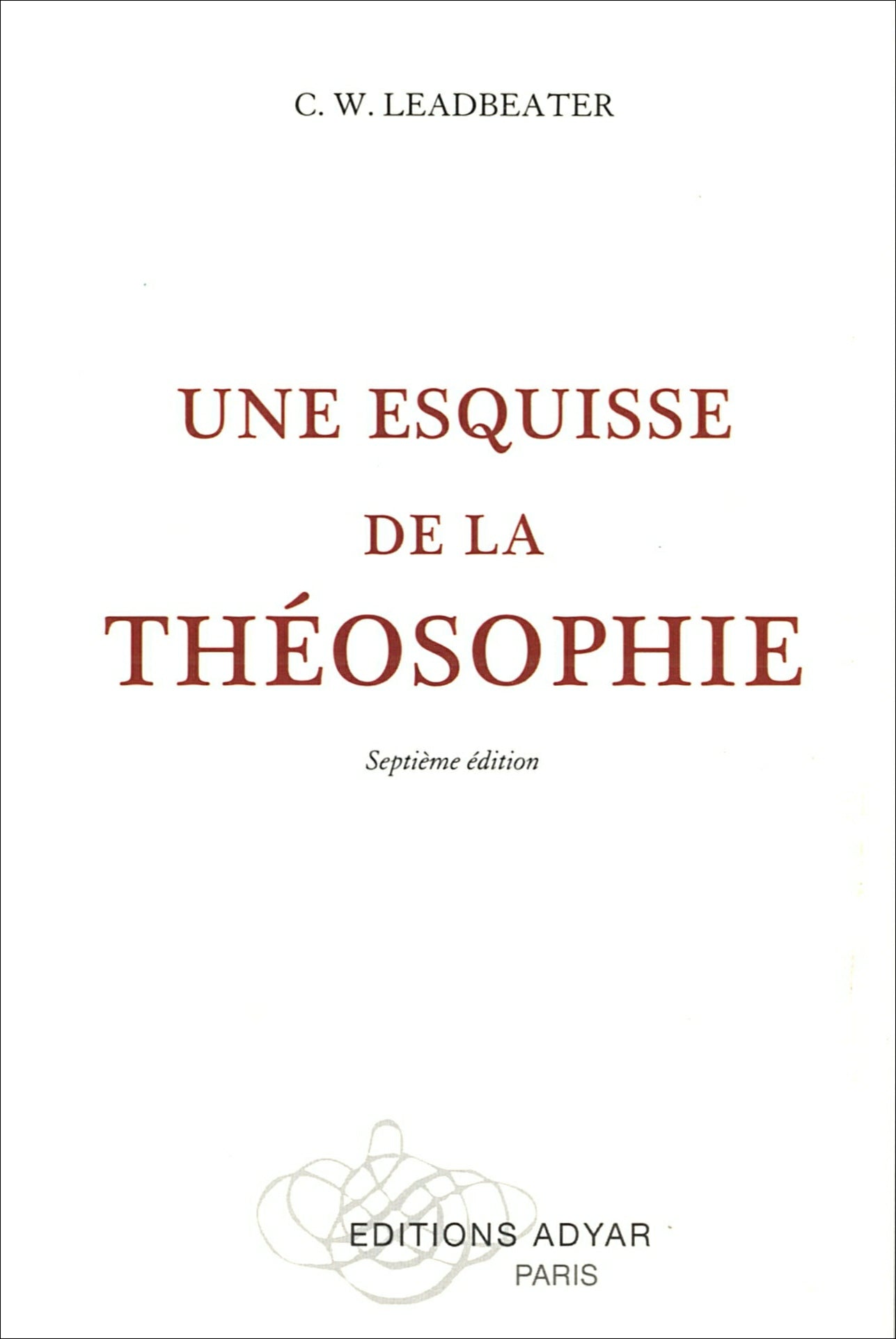 Occasion - Une Esquisse de la Théosophie