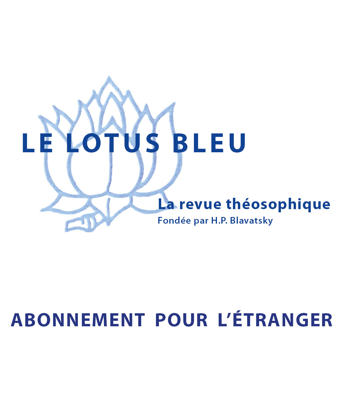 Le Lotus Bleu (outside France)