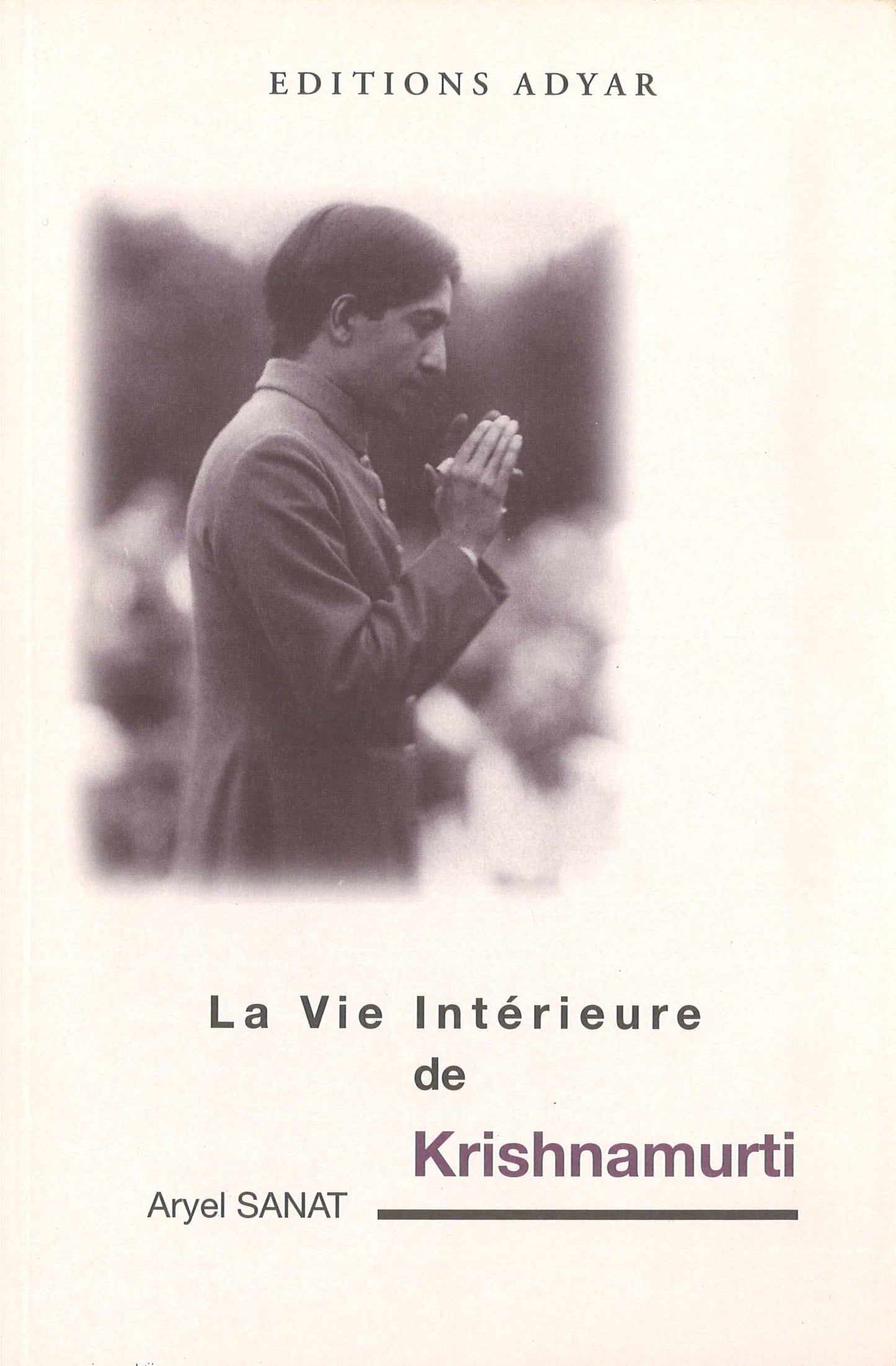 Occasion - La Vie intérieure de Krishnamurti