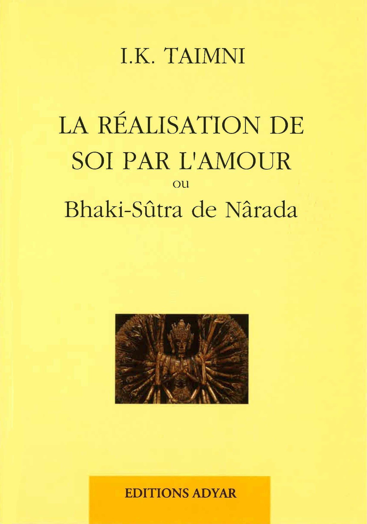Occasion - La Réalisation de Soi par l’Amour. Bhakti Sutra de Narada
