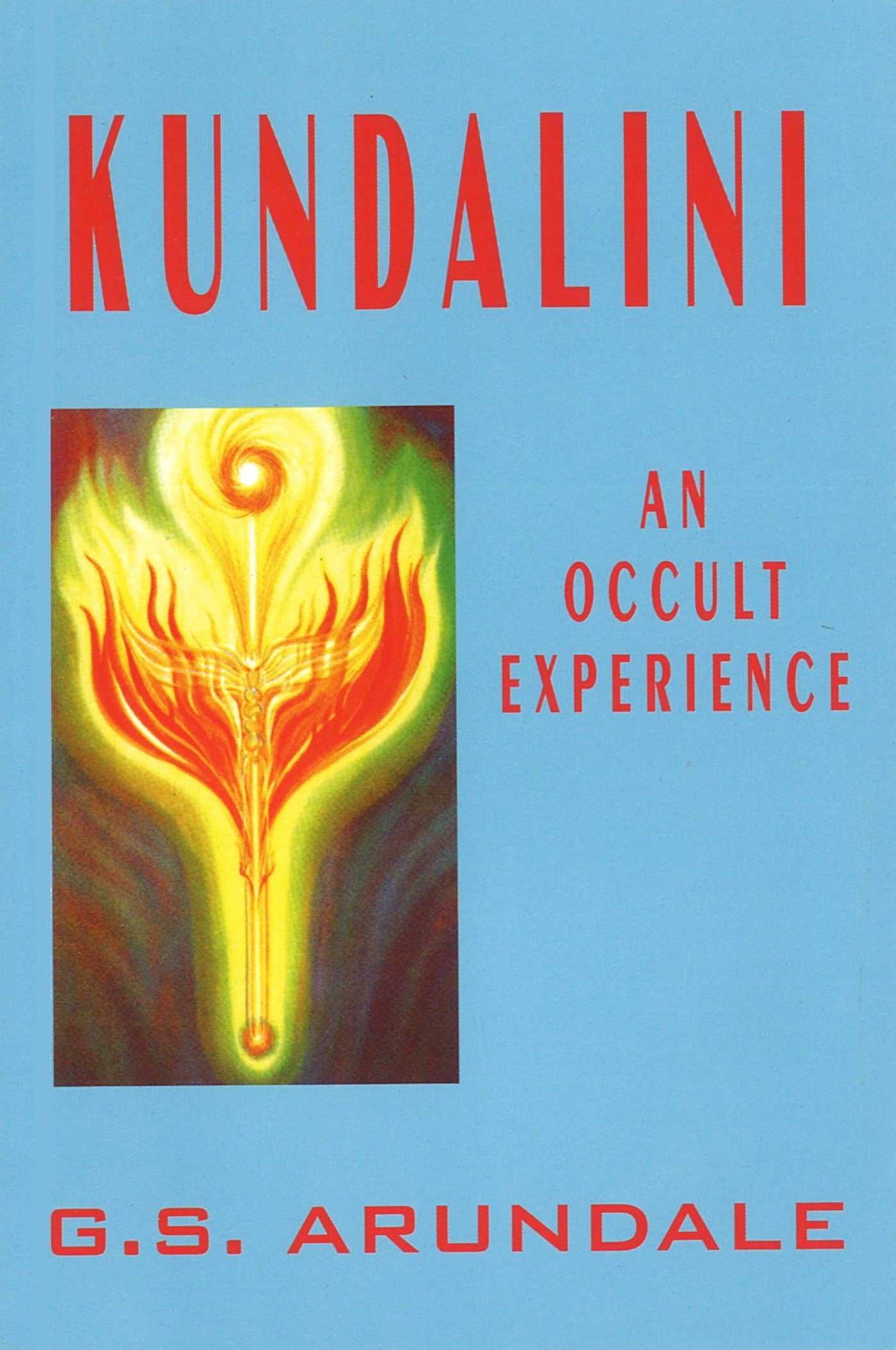 Kundalini, An Occult Experience