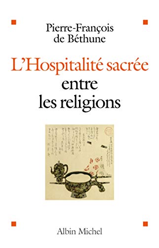 L'hospitalité sacrée entre les religions - occasion