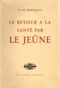 Occasion - Le Retour à la Santé par le Jeûne
