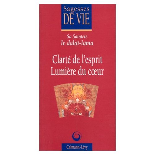 Clarté de l'esprit lumière du coeur - occasion