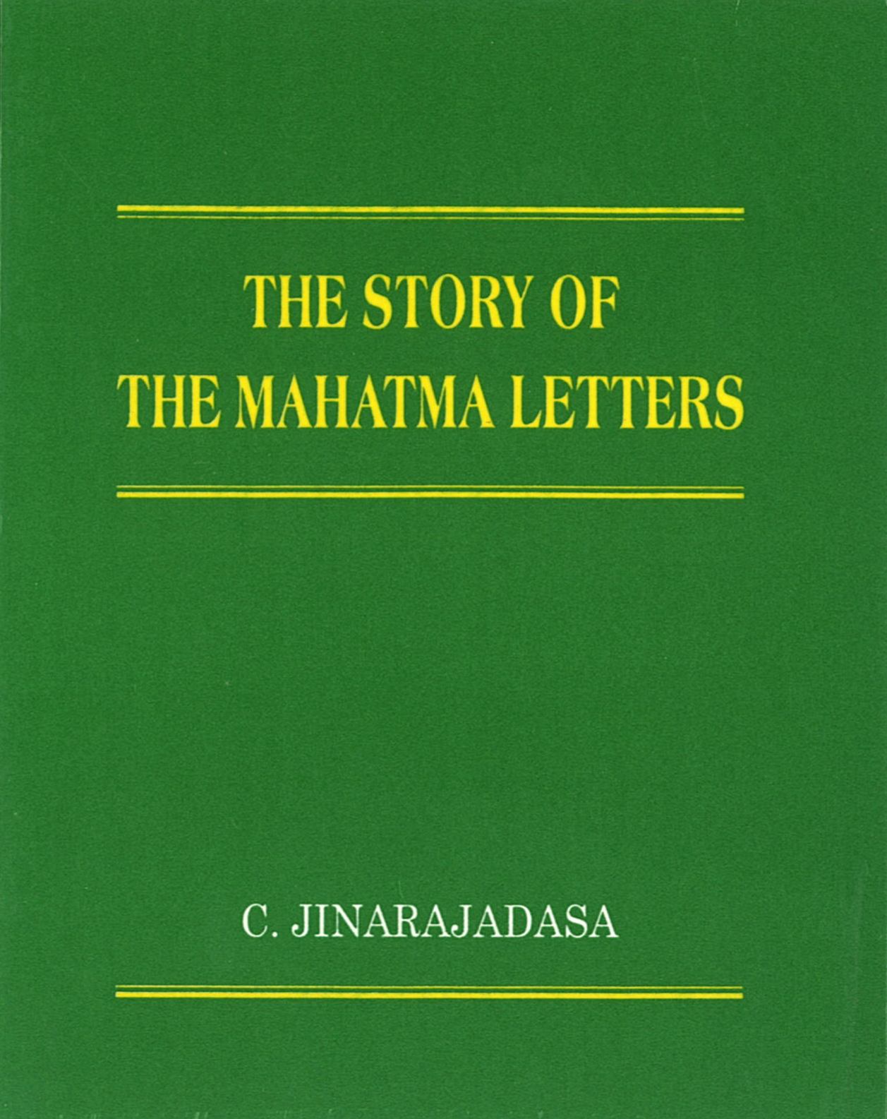 The Story of the Mahatma Letters