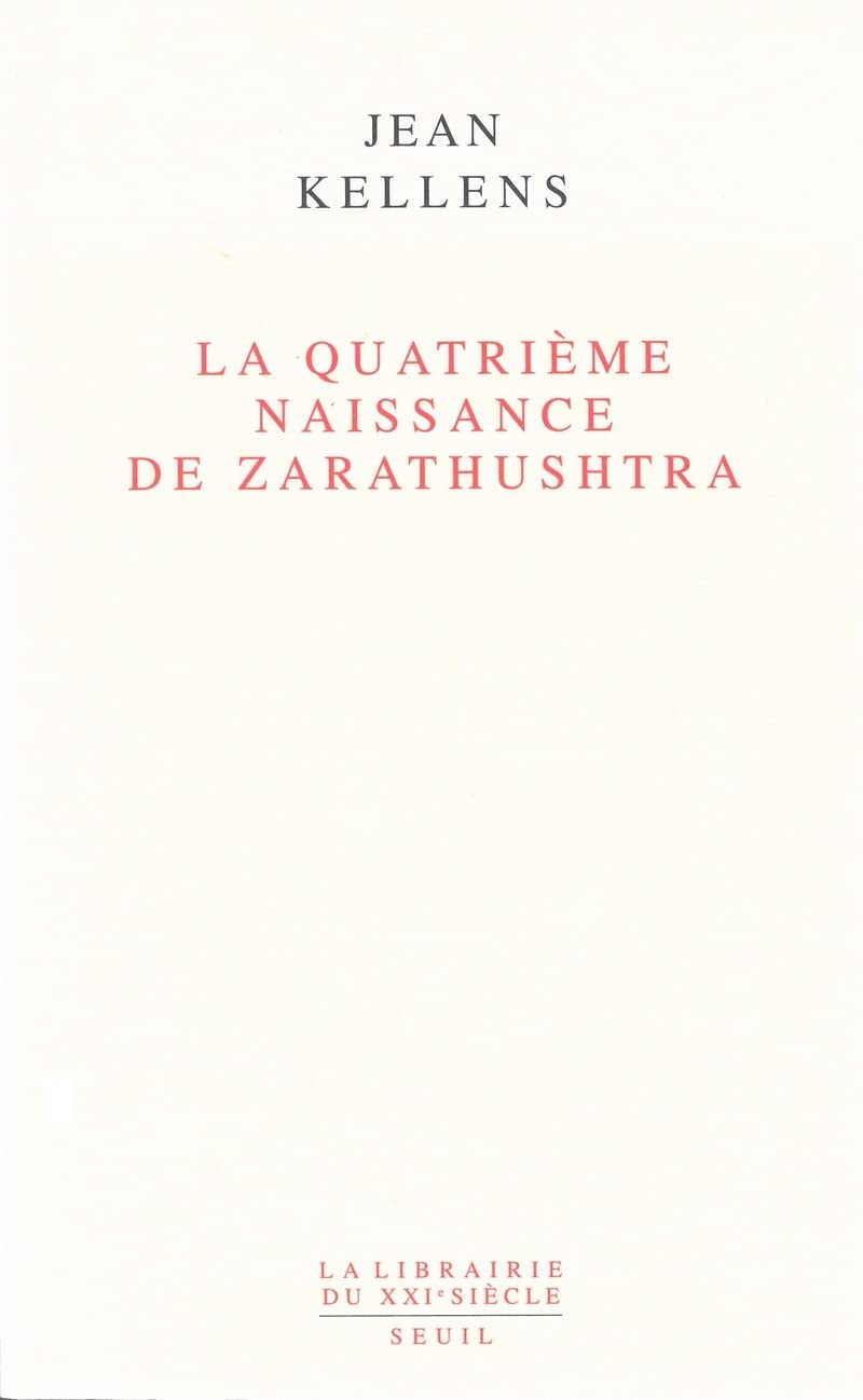La quatrième naissance de Zarathushtra - occasion