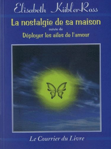 La nostalgie de sa maison - occasion