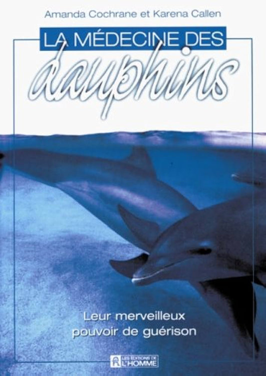 La médecine des dauphins - occasion