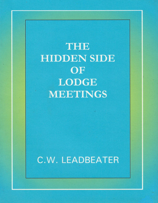 The Hidden Side of Lodge Meetings