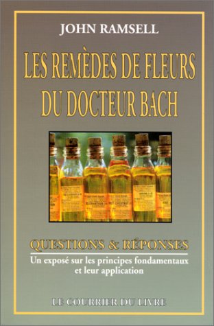 Les remèdes de fleurs du docteur Bach - occasion