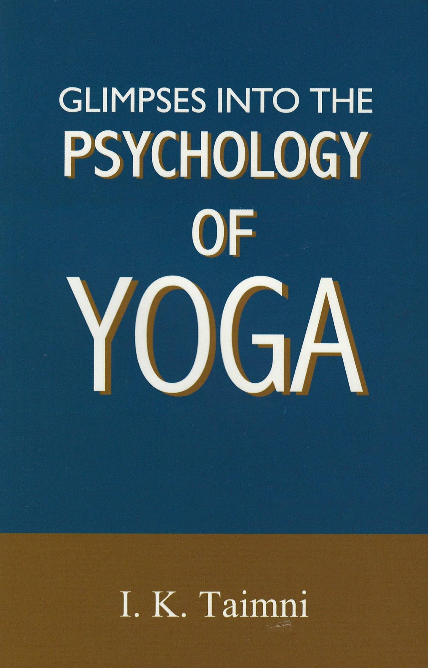 Glimpses Into the Psychology of Yoga