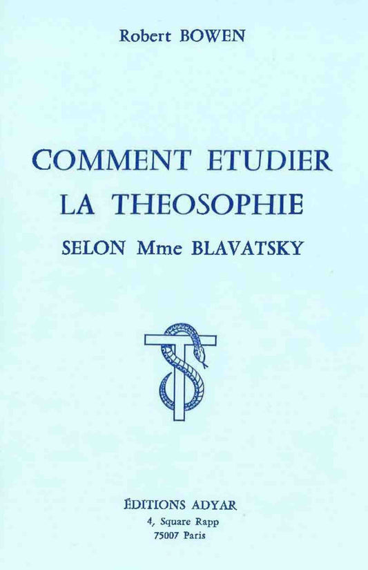 Occasion - Comment étudier la Théosophie selon Mme Blavatsky