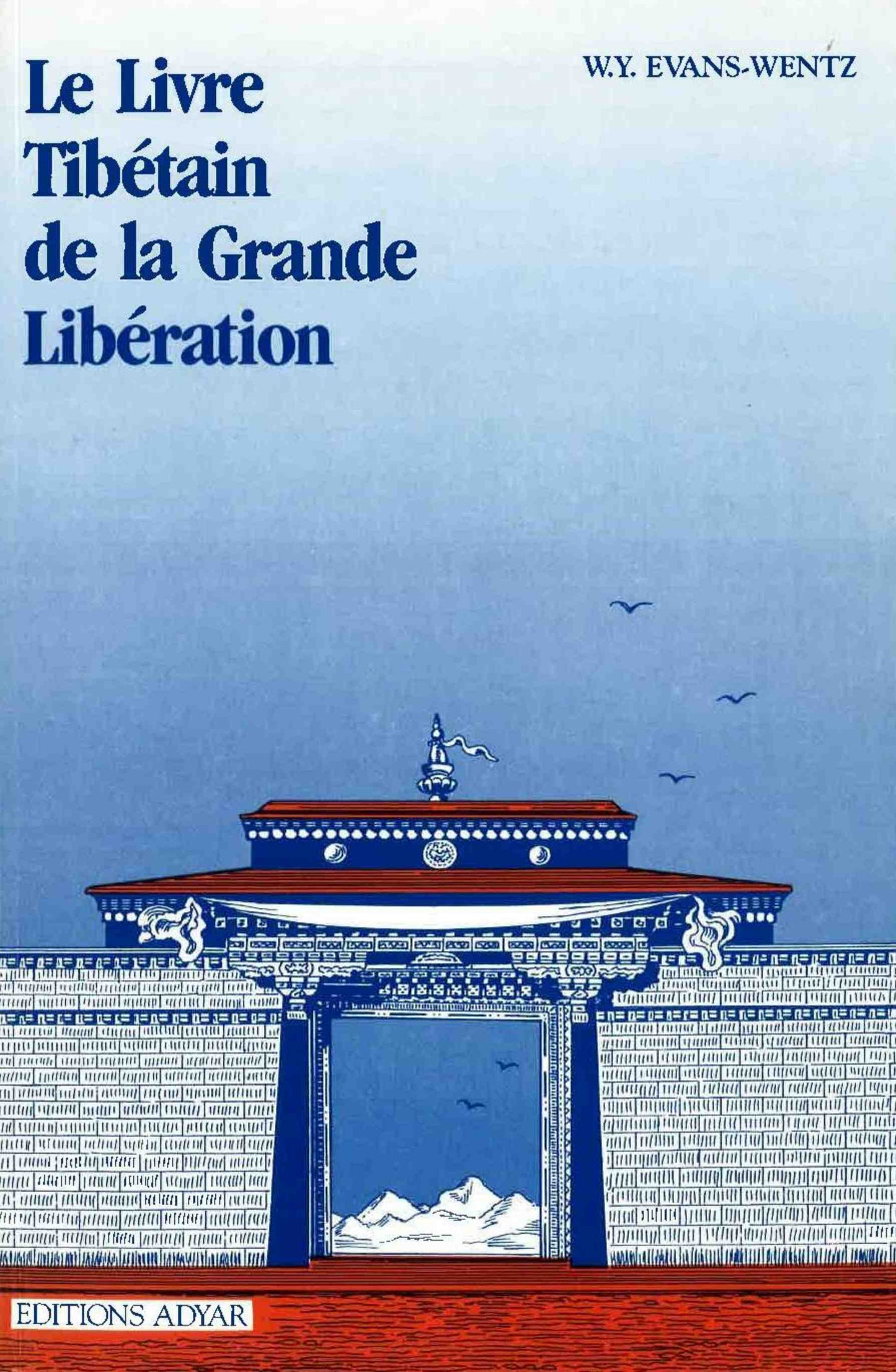 Le Livre tibétain de la grande Libération