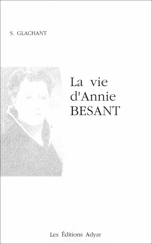 La Vie d’Annie Besant