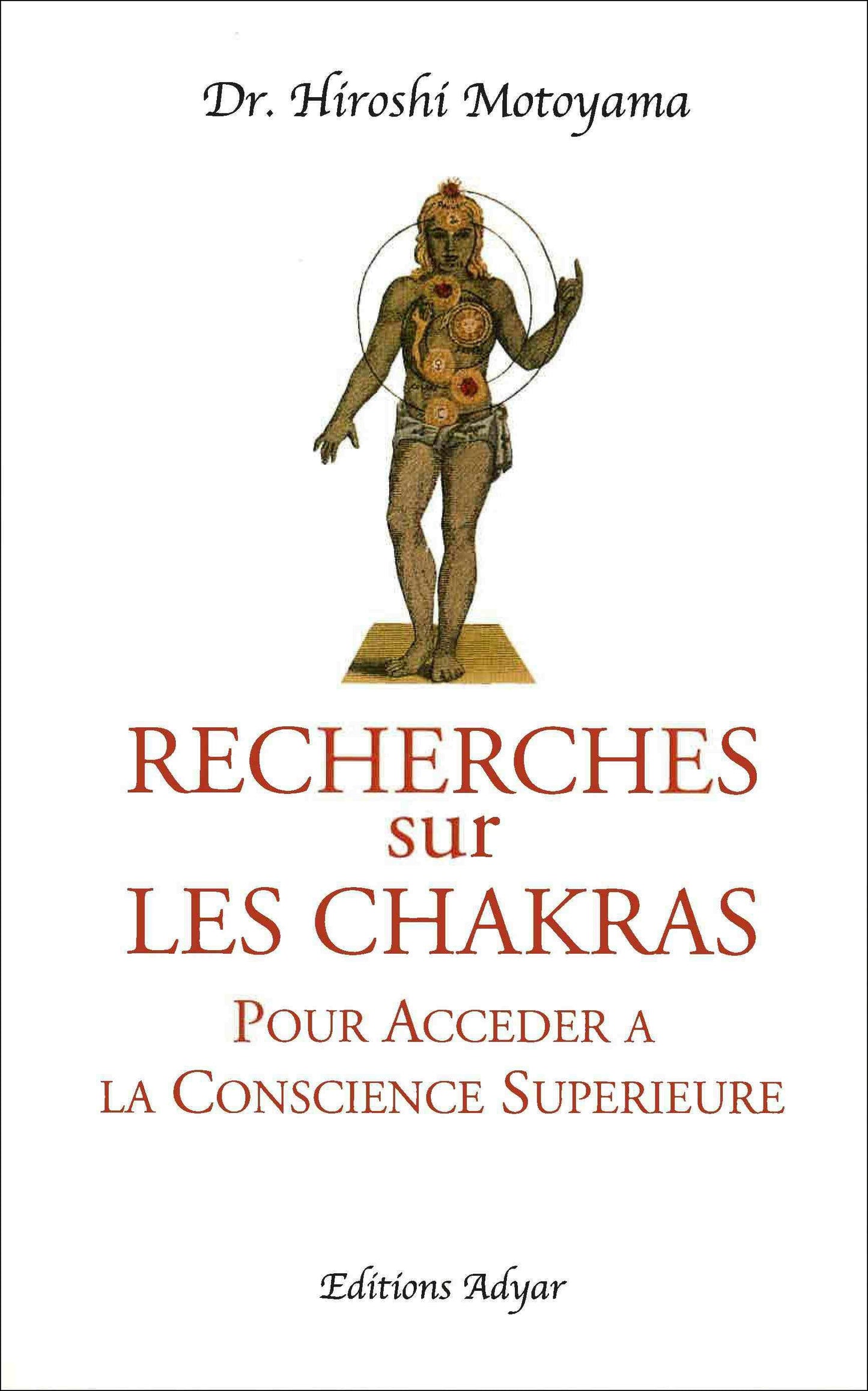 Occasion - Recherches sur les Chakras pour accéder à la conscience supérieure