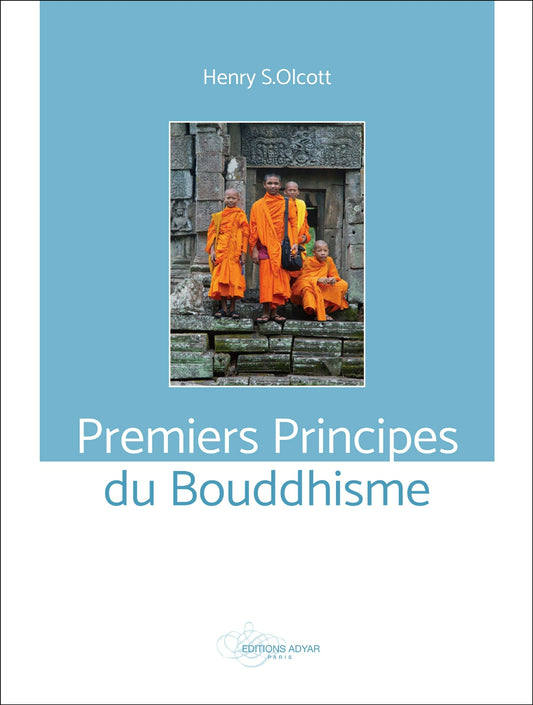 Premiers Principes du Bouddhisme