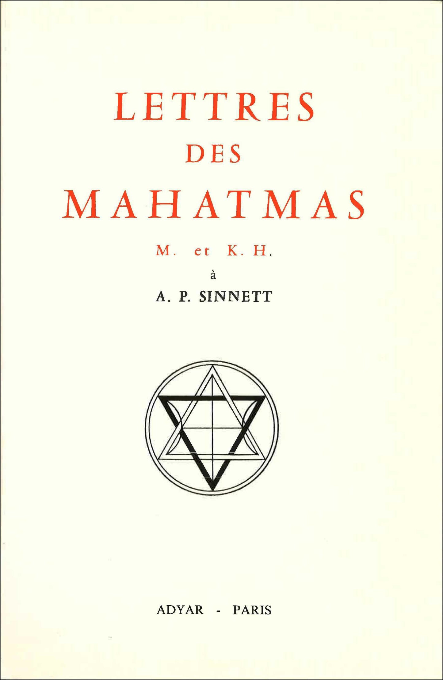 Lettres des Mahatmas M. et K.H. à A.P. Sinnett