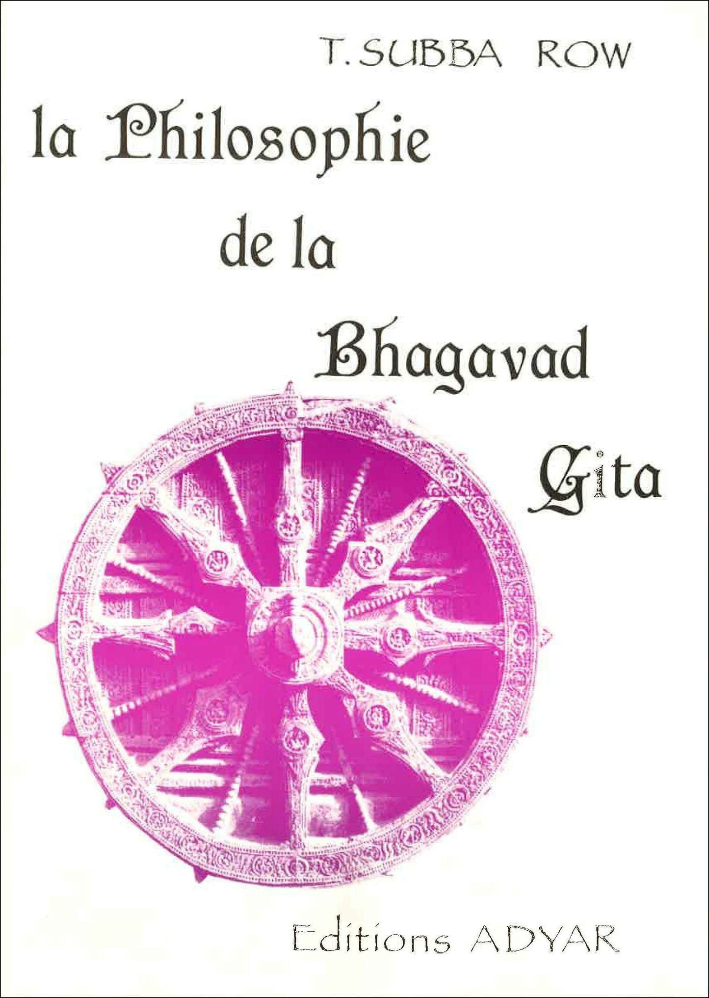 La Philosophie de la Bhagavad-Gītā